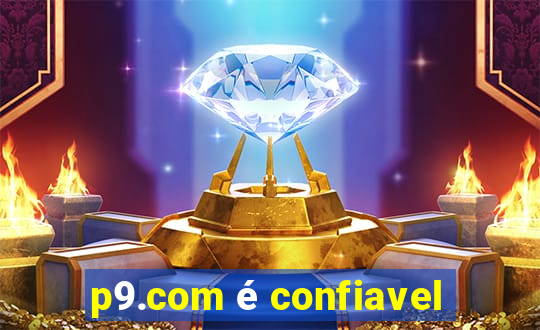 p9.com é confiavel